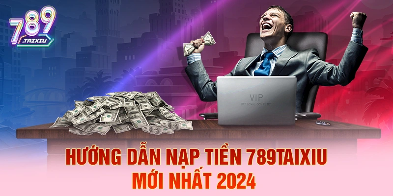 Hướng dẫn nạp tiền tại mibet mới nhất 2026